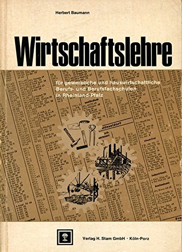 Imagen de archivo de Wirtschaftslehre fr berufsbildende Schulen in Rheinland Pfalz - Seiten gebrunt a la venta por Weisel