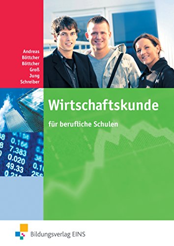 Stock image for Wirtschaftskunde: fr berufliche Schulen Lehr-/Fachbuch for sale by medimops