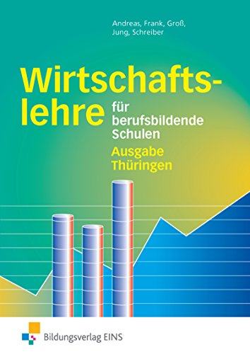 Beispielbild fr Wirtschaftslehre fr berufsbildende Schulen. . Ausgabe Thringen zum Verkauf von medimops