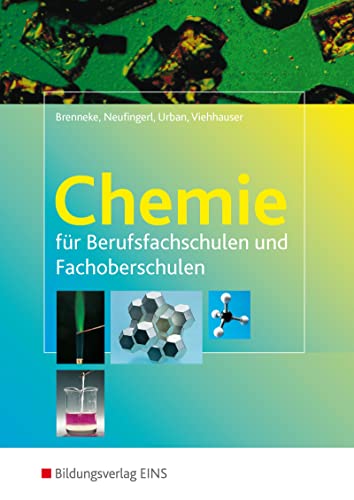 9783823715535: Chemie fr Berufsfachschulen und Fachoberschulen. Lehr-/Fachbuch