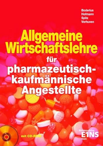 Stock image for Allgemeine Wirtschaftslehre fr pharmazeutisch-kaufmnnische Angestellte - Lehrbuch for sale by medimops