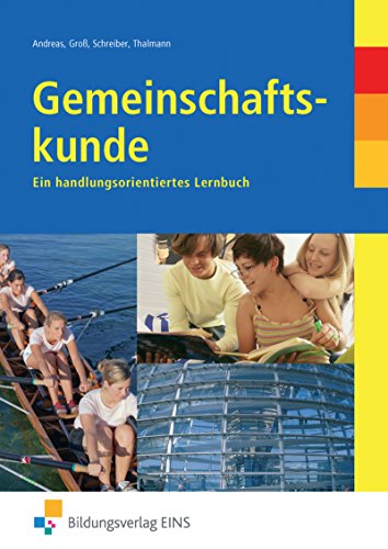 9783823747772: Gemeinschaftskunde. Ein handlungsorientiertes Lernbuch. Lehr-/Fachbuch