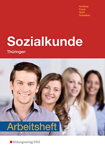 Sozialkunde, Ausgabe Thüringen, EURO, Arbeitsheft - Andreas, Heinz, Frank, Angelika