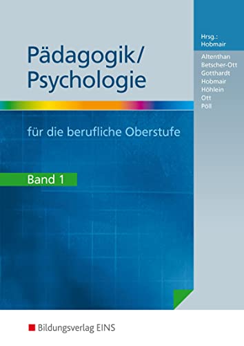 Beispielbild fr Pdagogik / Psychologie fr die berufliche Oberstufe, Bd.1 zum Verkauf von medimops