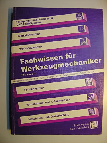 Imagen de archivo de Fachwissen fr Werkzeugmechaniker. Fachstufe 2 a la venta por medimops