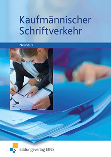 Beispielbild fr Kaufmnnischer Schriftverkehr. Lehr-/Fachbuch zum Verkauf von medimops