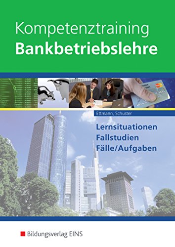 Imagen de archivo de Kompetenztraining Bankbetriebslehre a la venta por medimops