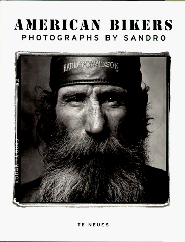 American Bikers: Photographs By Sandro