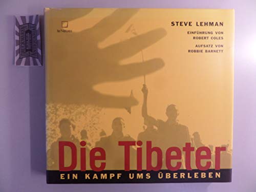 Stock image for Die Tibeter Ein Kampf ums berleben for sale by Buchpark