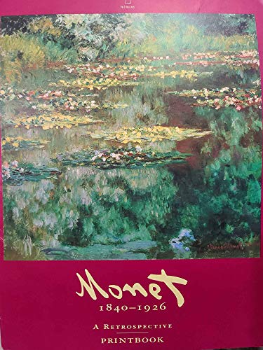 Imagen de archivo de Monet 1840-1926: A Retrospective (Printbook) a la venta por Half Price Books Inc.