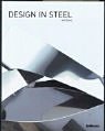 Stock image for Design in Steel for sale by Leserstrahl  (Preise inkl. MwSt.)
