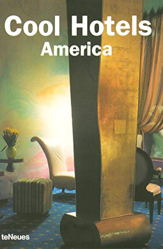 Beispielbild fr Cool Hotels America: The Americas zum Verkauf von Hamelyn