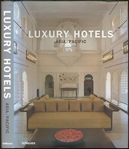 Luxury Hotels : Asia/Pacific, édition en langue anglaise