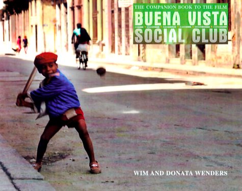 Beispielbild fr Buena Vista Social Club: The Companion Book to the Film zum Verkauf von Wonder Book