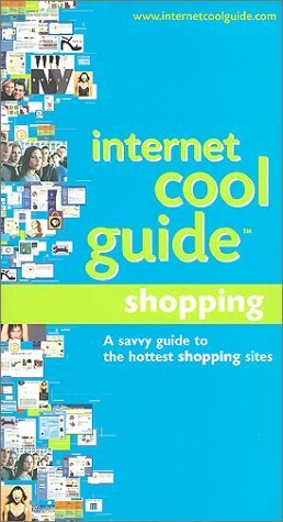 9783823854456: Internet Cool Guide Shopping: A Savvy Guide to the Hottest Places to Shop