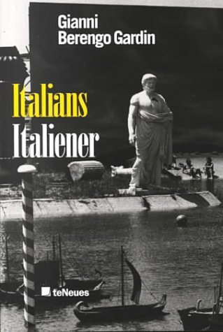 Italians Italiener (9783823854531) by Gardin, Gianni Berengo