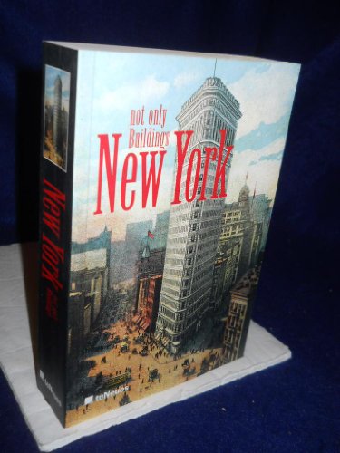 Imagen de archivo de New York: Not Only Buildings (Architecture Tools) a la venta por Wonder Book