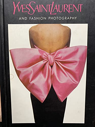 9783823899617: Yves Saint Laurent and Fashion Photography
