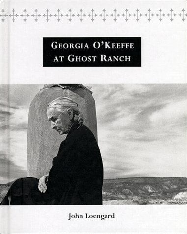 Beispielbild fr Georgia O'Keeffe at Ghost Ranch: A Photo-Essay zum Verkauf von Hafa Adai Books
