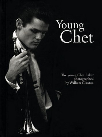 Stock image for Young Chet: The Young Chet Baker for sale by Ulli Pfau