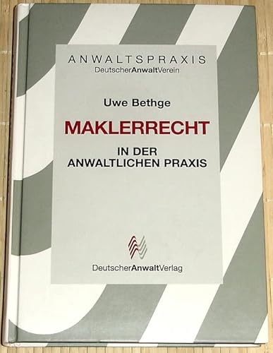 9783824000814: Maklerrecht. In der anwaltlichen Praxis