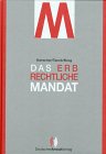 Stock image for Das erbrechtliche Mandat for sale by Buchhandlung Bcken