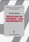 Beispielbild fr Anwaltspraxis, Beratung im Urheberrecht und Medienrecht zum Verkauf von medimops