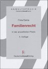 Familienrecht in der anwaltlichen Praxis