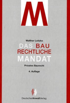 9783824002498: Das baurechtliche Mandat