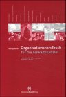 Organisationshandbuch für die Anwaltskanzlei, m. CD-ROM - Manfred Brüning