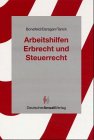 Stock image for Arbeitshilfen Erbrecht und Steuerrecht for sale by medimops