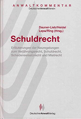 Schuldrecht. (9783824005116) by Dauner-Lieb, Barbara; Heidel, Thomas; Lepa, Manfred; Ring, Gerhard