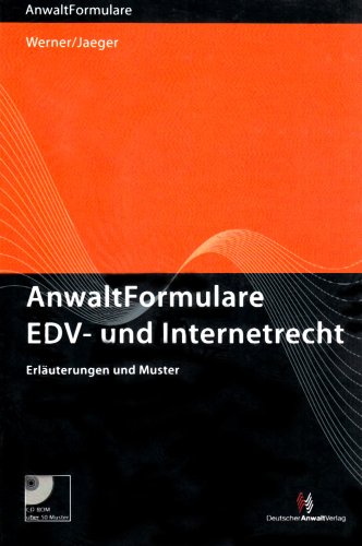 Stock image for Anwaltformulare EDV- und Internetrecht: Erluterungen und Muster for sale by medimops