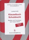 9783824005796: Klauselbuch Schuldrecht