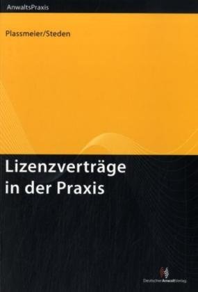 Stock image for Lizenzvertrge in der Praxis: Anwaltspraxis for sale by medimops