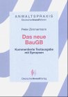 Beispielbild fr Das neue Baugesetzbuch BauGB . Kommentierte Textausgabe mit Synopse zum Verkauf von medimops