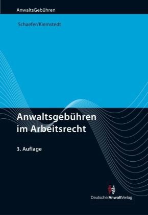 Beispielbild fr Anwaltsgebhren im Arbeitsrecht zum Verkauf von medimops