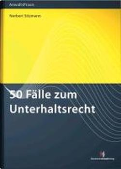 Stock image for 50 Flle zum Unterhaltsrecht for sale by medimops