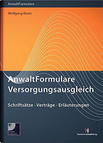 Stock image for AnwaltFormulare Versorgungsausgleich: Erluterungen, Muster, Vereinbarungen for sale by medimops