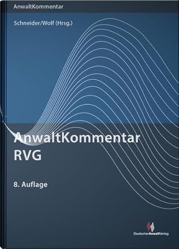 Stock image for AnwaltKommentar RVG: Rechtsanwaltsvergtungsgesetz for sale by Books Unplugged