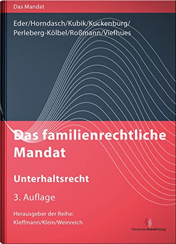 Beispielbild fr Das familienrechtliche Mandat - Unterhaltsrecht zum Verkauf von Buchpark