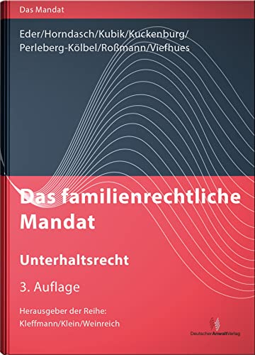 Stock image for Das familienrechtliche Mandat - Unterhaltsrecht for sale by Buchpark