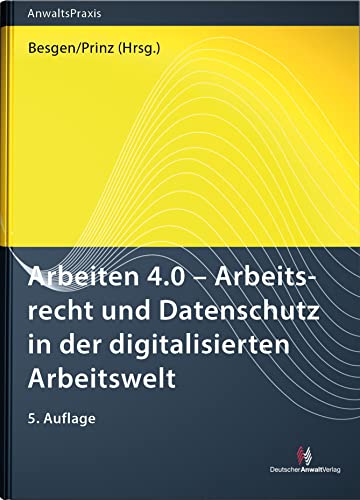 Stock image for Arbeiten 4.0 - Arbeitsrecht und Datenschutz in der digitalisierten Arbeitswelt for sale by GreatBookPrices