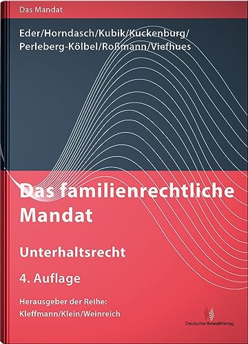 Stock image for Das familienrechtliche Mandat - Unterhaltsrecht for sale by GreatBookPrices