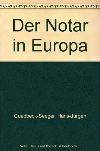 Der Notar in Europa (9783824052325) by Unknown Author