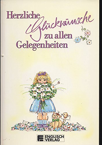 Beispielbild fr Herzliche Glckwnsche zu allen Gelegenheiten zum Verkauf von Versandantiquariat Felix Mcke