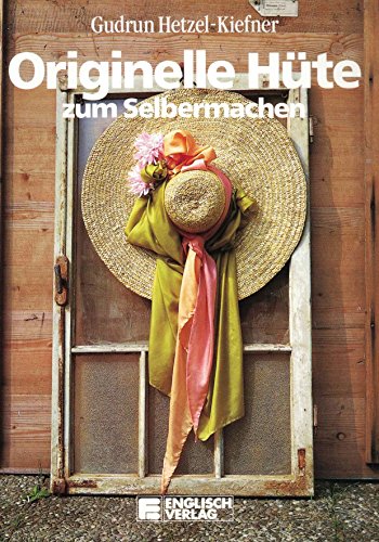 Stock image for Originelle Hte zum Selbermachen for sale by medimops