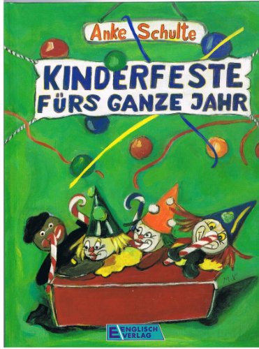 Beispielbild fr Kinderfeste fr das ganze Jahr. zum Verkauf von Eulennest Verlag e.K.