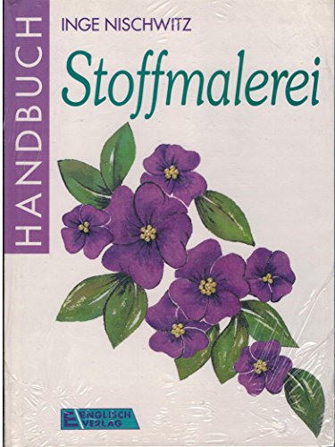 Handbuch Stoffmalerei