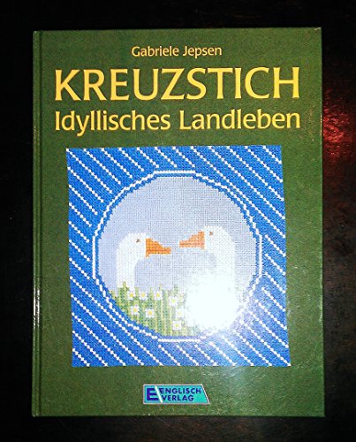 Kreuzstich, Idyllisches Landleben